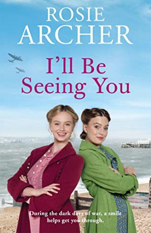 

Ill Be Seeing You by Rosie Archer-Paperback