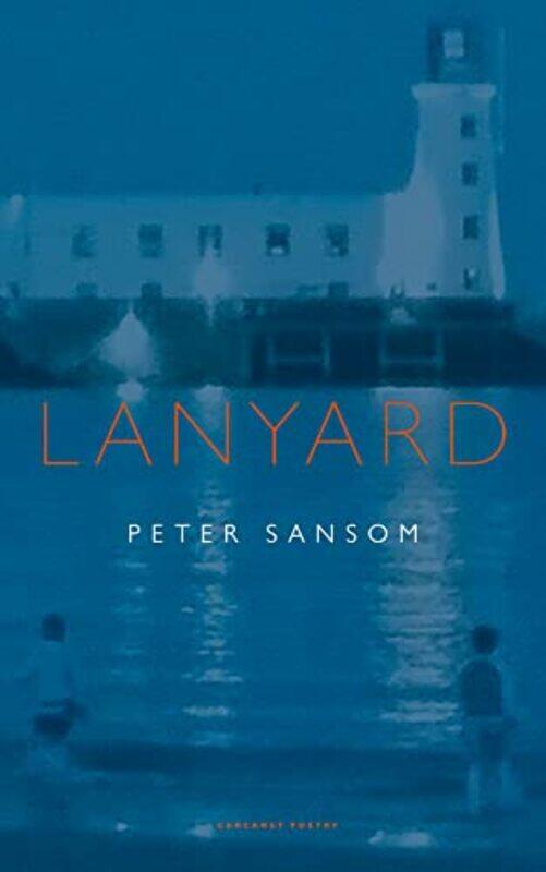 

Lanyard by Peter Sansom-Paperback