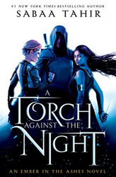 A Torch Against the Night, Paperback Book, By: Sabaa Tahir