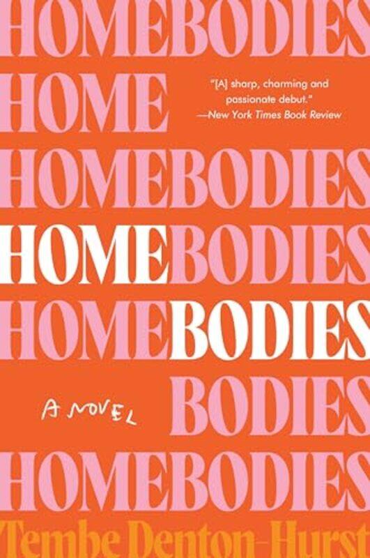 

Homebodies By Denton Hurst Tembe - Paperback