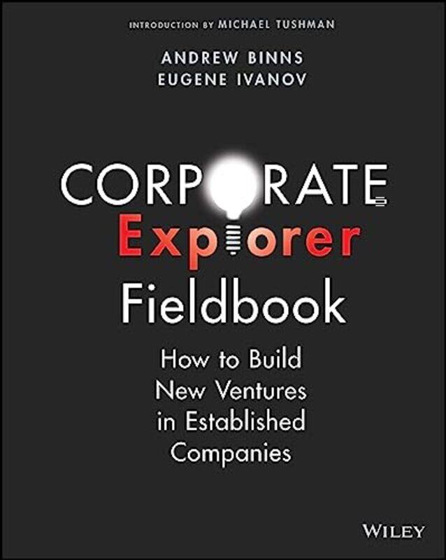 

Corporate Explorer Fieldbook by Andrew Change Logic BinnsEugene Change Logic Ivanov-Paperback