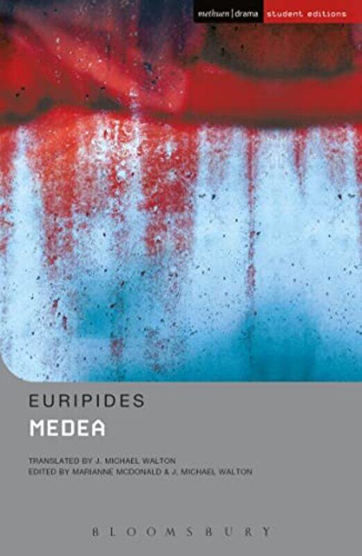 

Medea by EuripidesMarianne McDonaldJ Michael WaltonJ Michael Walton-Paperback