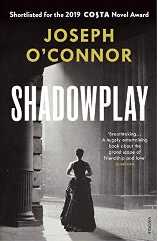 

Shadowplay by Joseph OConnor-Paperback