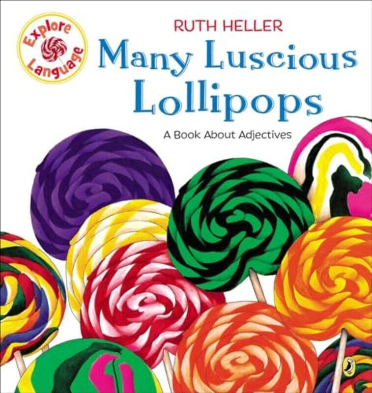 

Many Luscious Lollipops Bk About Adjecti By Heller Ruth - Paperback