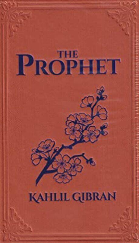 

The Prophet By Gibran, Kahlil Hardcover