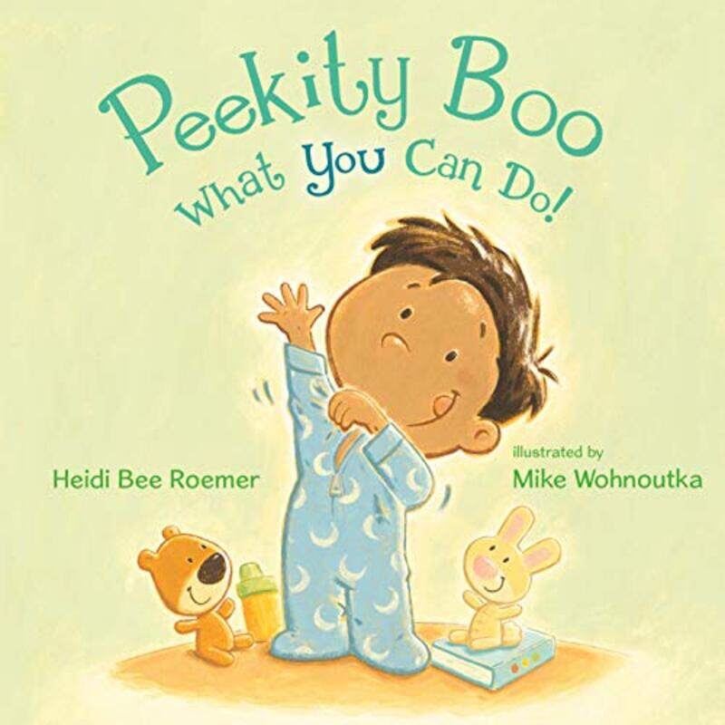 

Peekity Boo What You Can Do by Heidi Bee RoemerMike Wohnoutka-Hardcover