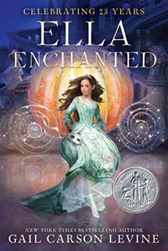 

Ella Enchanted Newbery Honor 98 By Levine G - Paperback