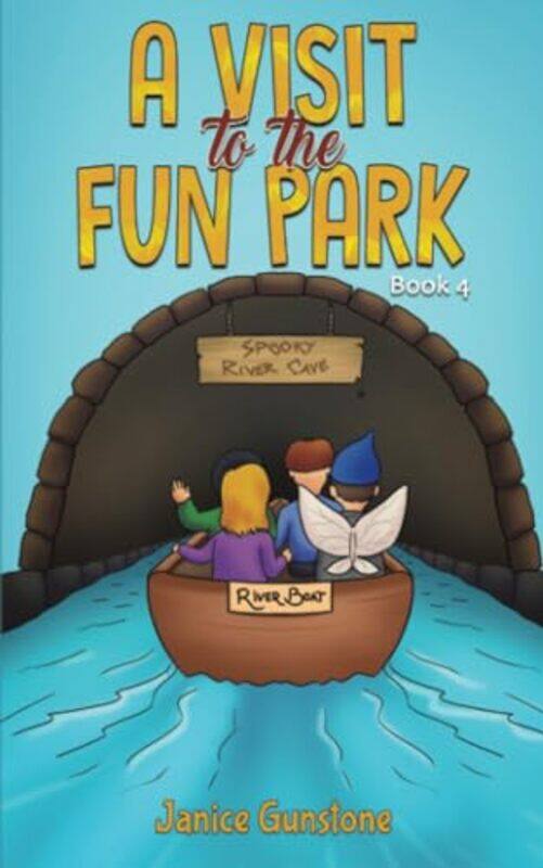 

A Visit to the Fun Park by Janice Gunstone-Paperback