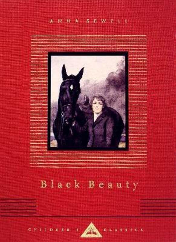 

Black Beauty (Everyman's Library Children's Classics).Hardcover,By :Anna Sewell