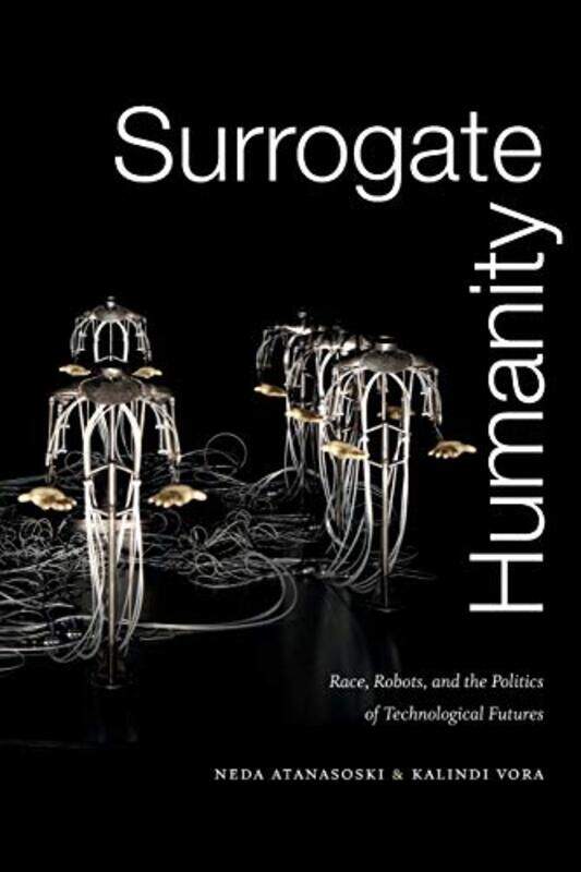 

Surrogate Humanity by Neda AtanasoskiKalindi Vora-Paperback
