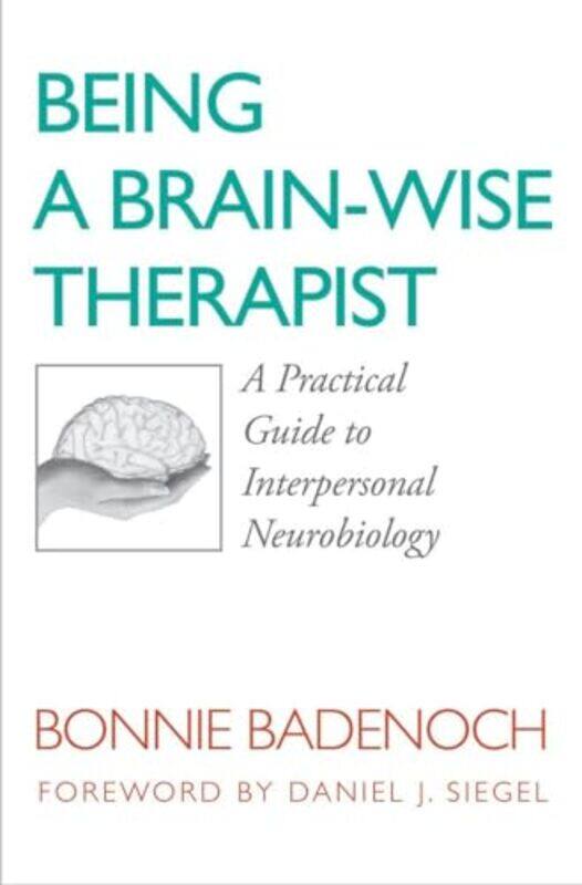 

Being a BrainWise Therapist by Stephen JeffreyBarry McBrideJohn AndersonFran MacdonaldPaul McCranor-Paperback