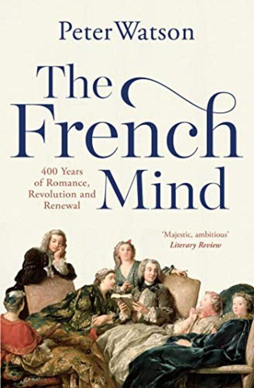 

The French Mind by Peter Watson-Paperback