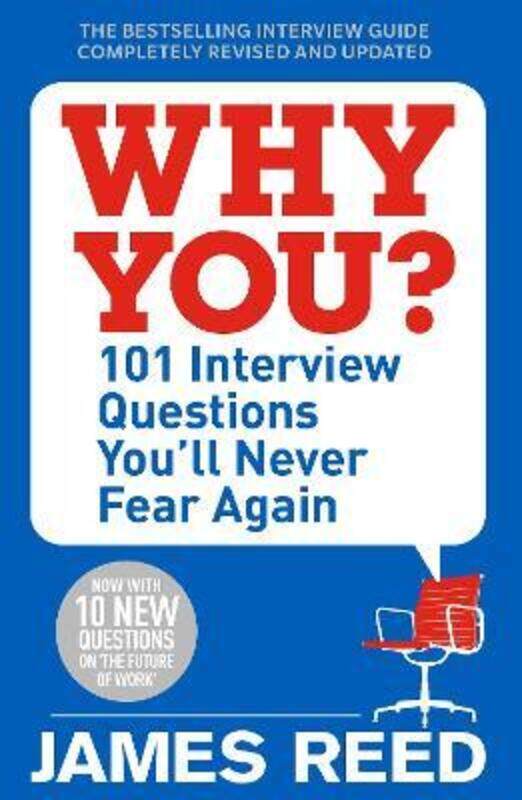 

Why You: 101 Interview Questions You'll Never Fear Again.paperback,By :James Reed