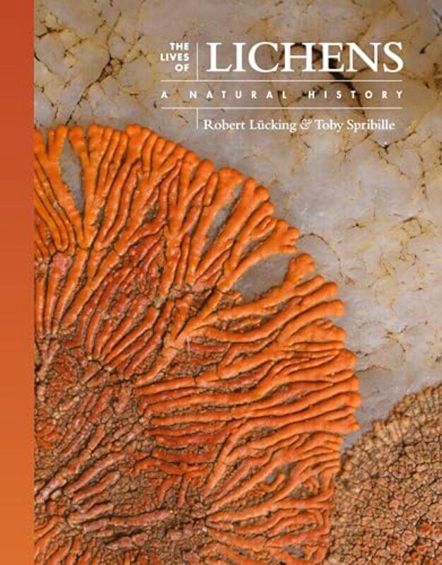 

Lives Of Lichens By Lucking Robert - Hardcover