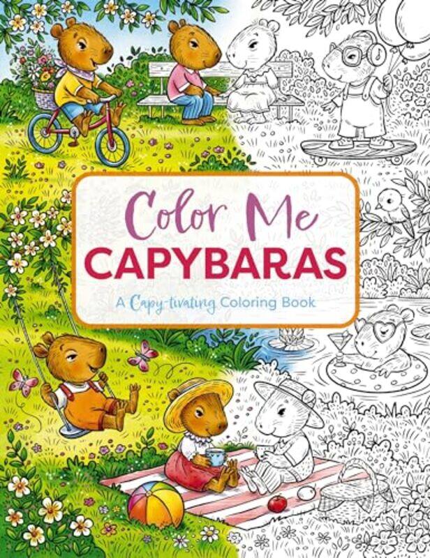 

Color Me Capybaras by Dr Nick CrumptonNick CrumptonGaia Bordicchia-Paperback