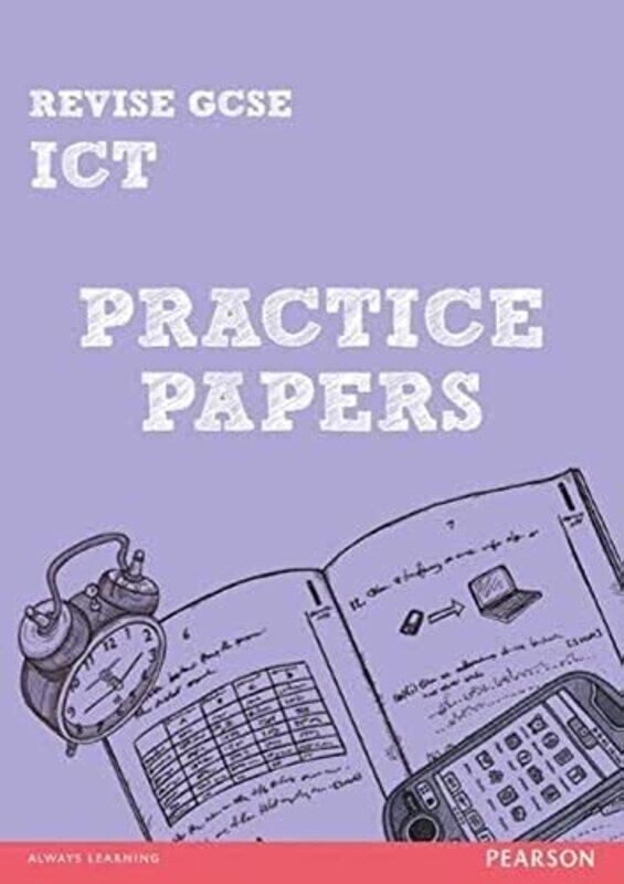 

Pearson Revise GCSE ICT Practice Papers by Thomasina Miers-Paperback