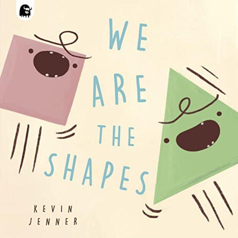 

We Are the Shapes by Kevin JennerKevin Jenner-Paperback