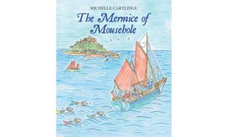 

The Mermice of Mousehole by Michelle CartlidgeMichelle Cartlidge-Hardcover