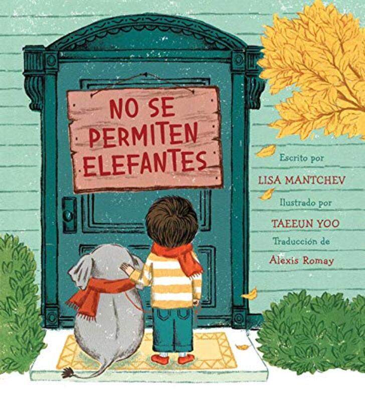 

No se permiten elefantes Strictly No Elephants by Lisa MantchevTaeeun YooAlexis Romay-Paperback