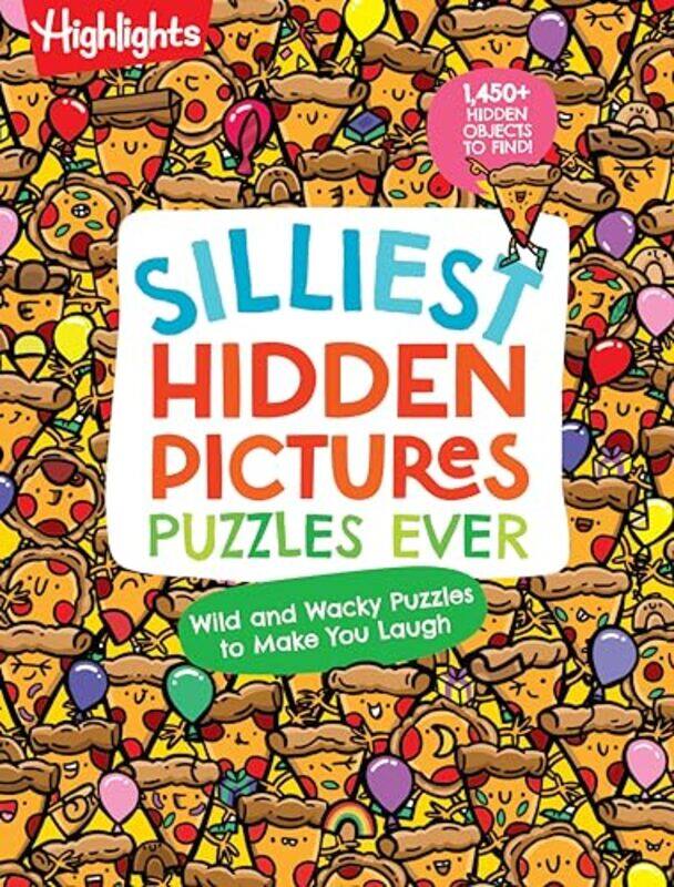 

Silliest Hidden Pictures Puzzles Ever By Highlights - Paperback