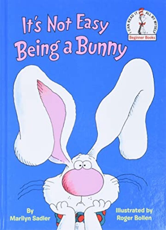 

Its Not Easy Being A Bunny By Sadler Marilyn Bollen Roger Hardcover