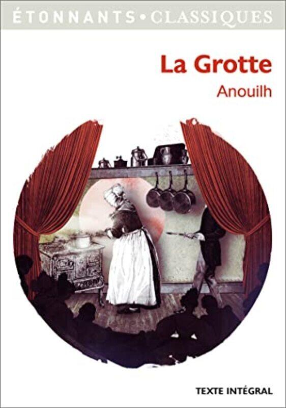 

La grotte,Paperback,By:Jean Anouilh