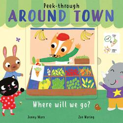 Around Town, Board Book, By: Zoe Waring