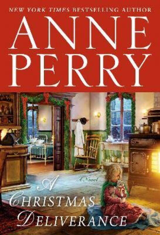 

A Christmas Deliverance: A Novel,Hardcover, By:Perry, Anne