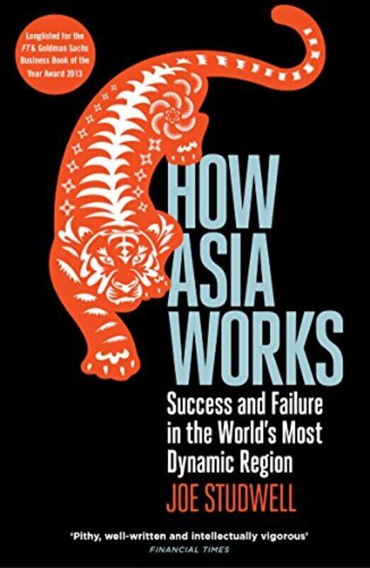 

How Asia Works , Paperback by Joe Studwell