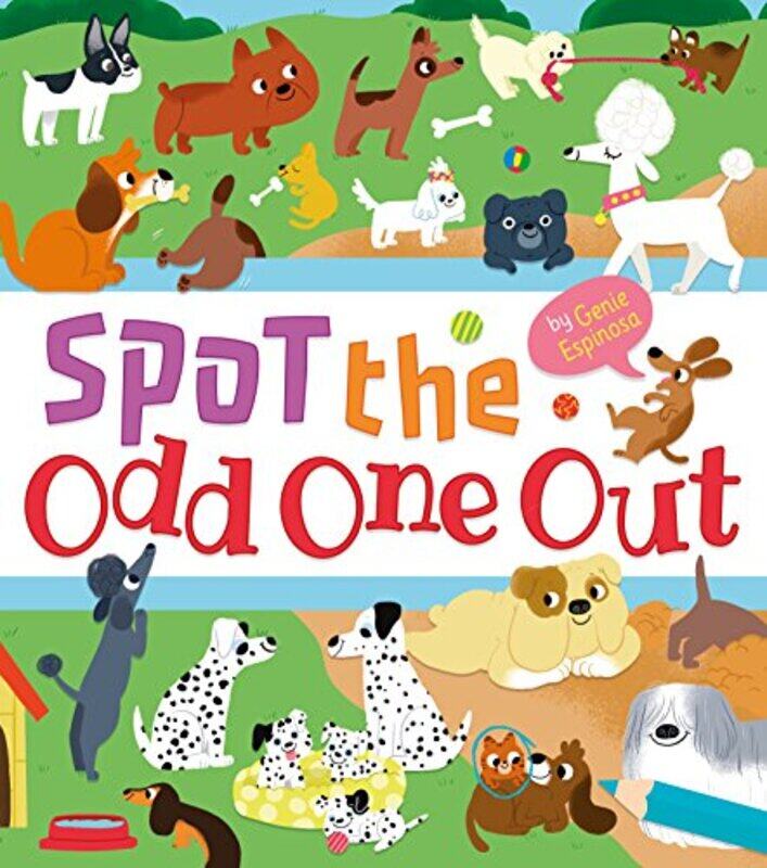 

Spot the Odd One Out by Genie EspinosaGenie Espinosa-Paperback