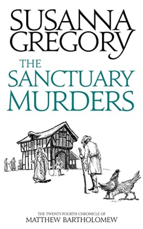 

The Sanctuary Murders by Susanna Gregory-Paperback