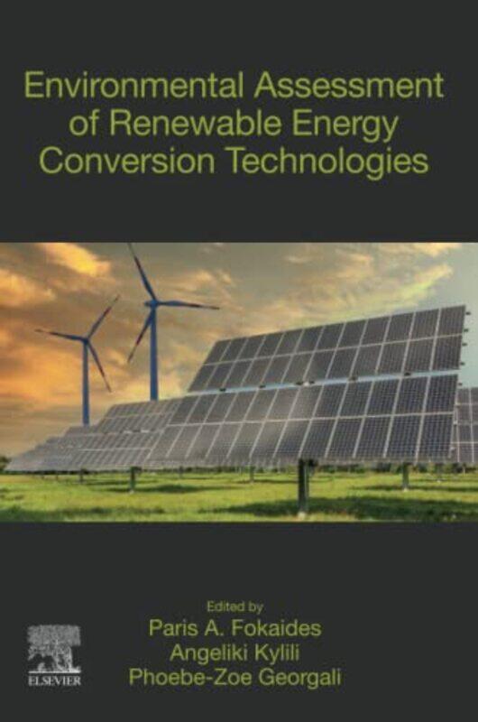 

Environmental Assessment of Renewable Energy Conversion Technologies by Gary D PraticoMiles V Van Pelt-Paperback