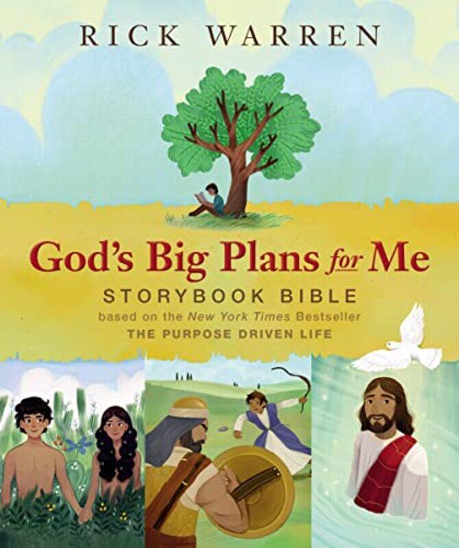 

Gods Big Plans for Me Storybook Bible by Rick Warren-Hardcover