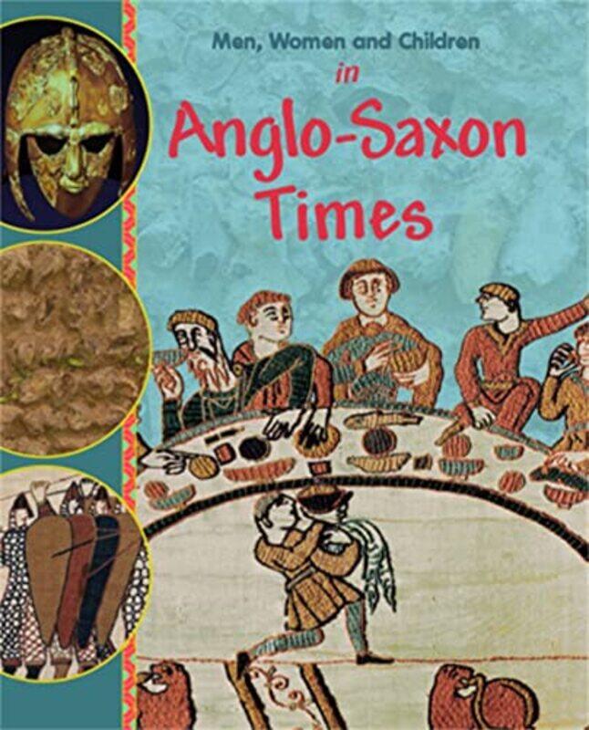 

Men Women and Children In Anglo Saxon Times by Jane Bingham-Paperback