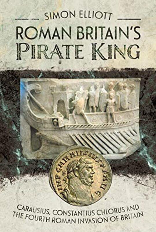 

Roman Britains Pirate King by Simon Elliott-Hardcover