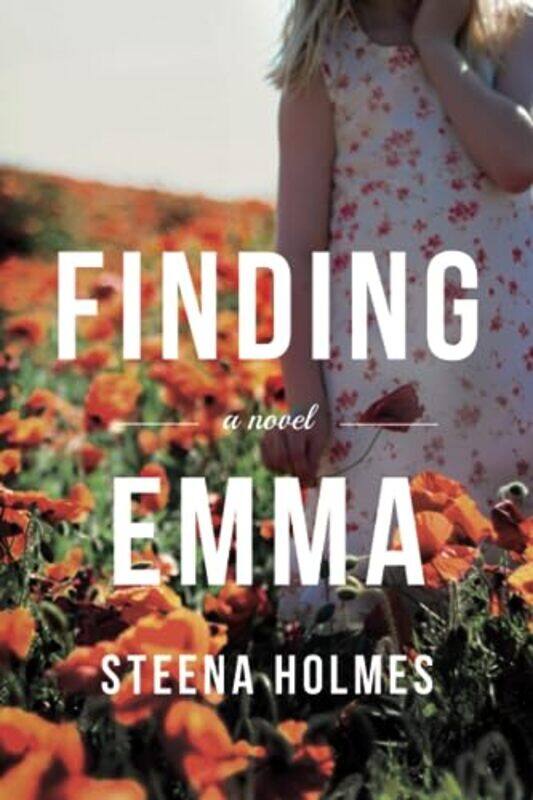 

Finding Emma by Steena Holmes-Paperback