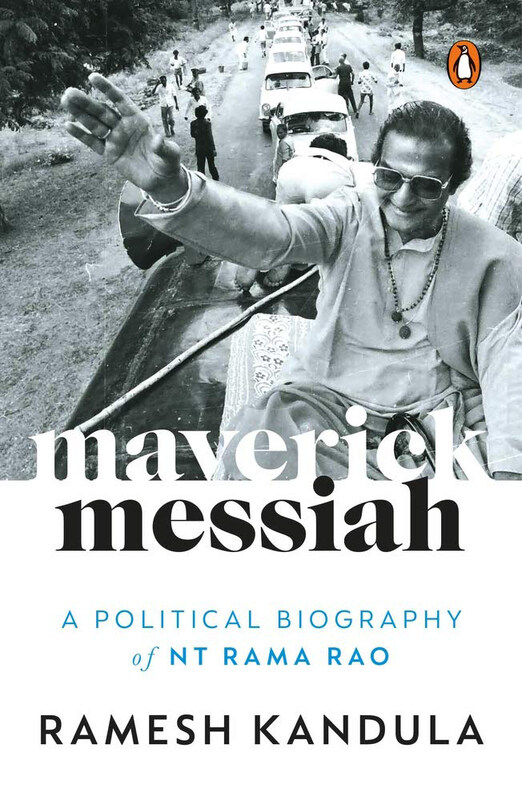 

Maverick Messiah: A Political Biography of N.T. Rama Rao, Hardcover Book, By: Ramesh Kandula