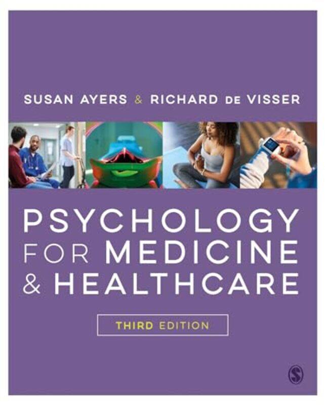 

Psychology for Medicine and Healthcare by Susan AyersRichard de Visser-Paperback