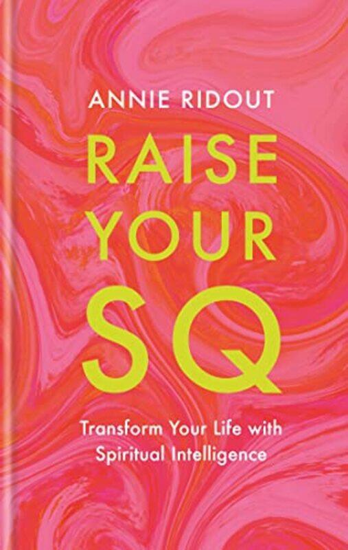 

Raise Your SQ by Annie Ridout-Hardcover