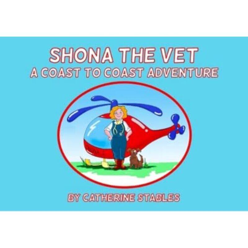 

Shona the Vet by Catherine Stables-Paperback