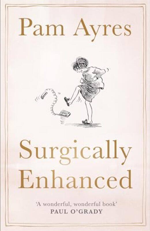 

Surgically Enhanced by Pam Ayres-Hardcover