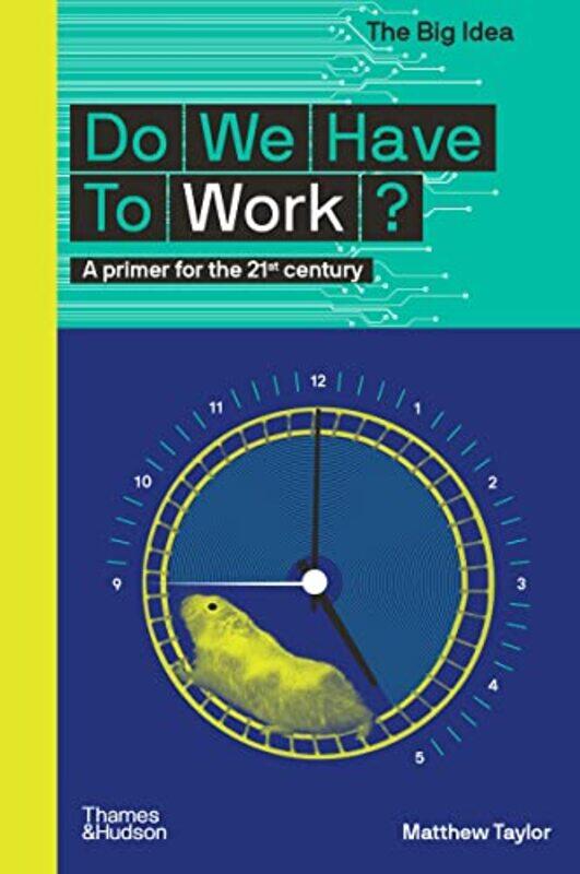 

Do We Have To Work by John Rutgers University USA Wall-Paperback