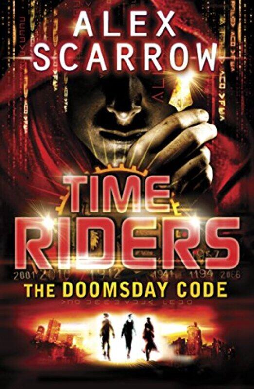 

Timeriders: The Doomsday Code ( Book 3),Paperback by Scarrow, Alex