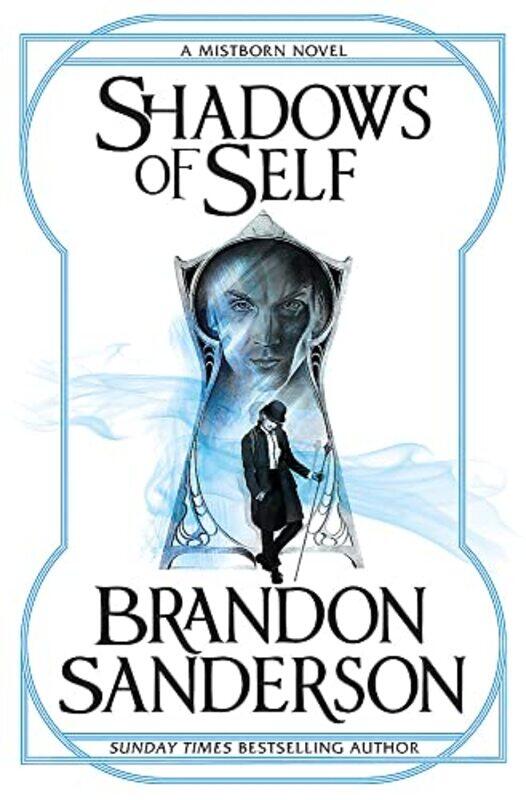 

Shadows Of Self A Mistborn Novel By Sanderson, Brandon Paperback