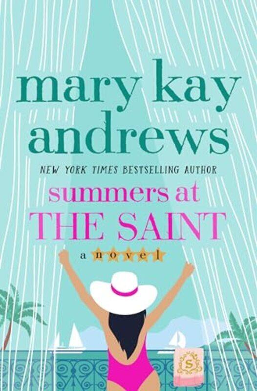 

Summers At The Saint International Edition By Mary Kay Andrews - Paperback