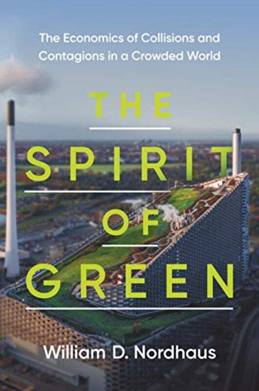 

The Spirit of Green by William D Nordhaus-Paperback