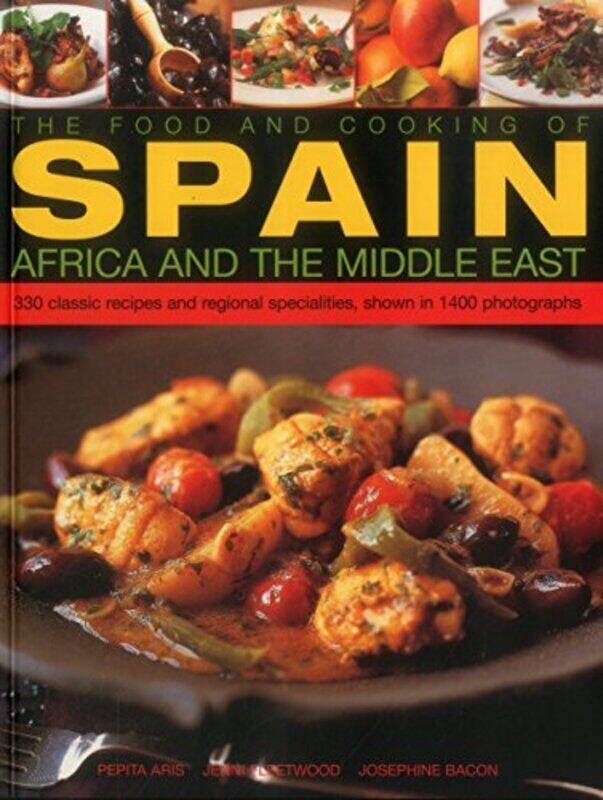 

Food and Cooking of Spain Africa and the Middle East by Willamarie MooreKazumi Wilds-Paperback