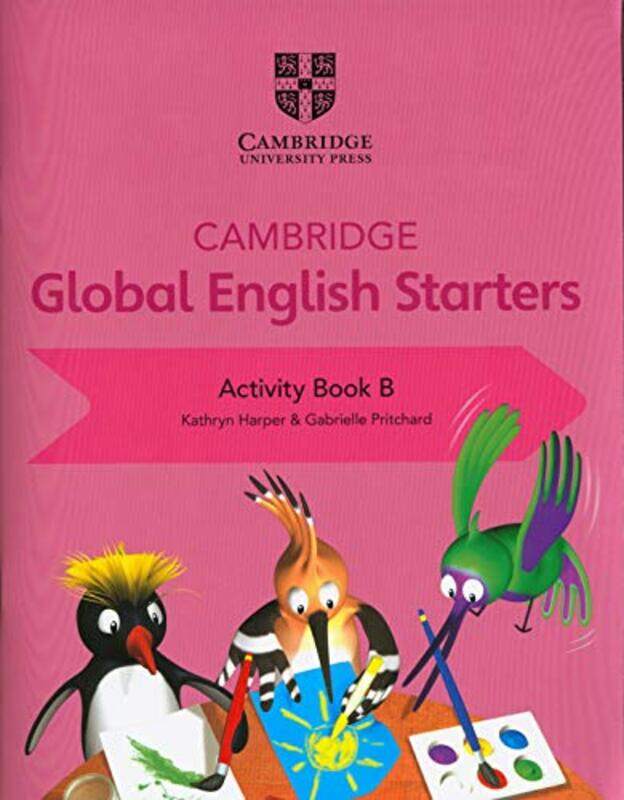 

Cambridge Global English Starters Activity Book B By Harper, Kathryn - Pritchard, Gabrielle Paperback