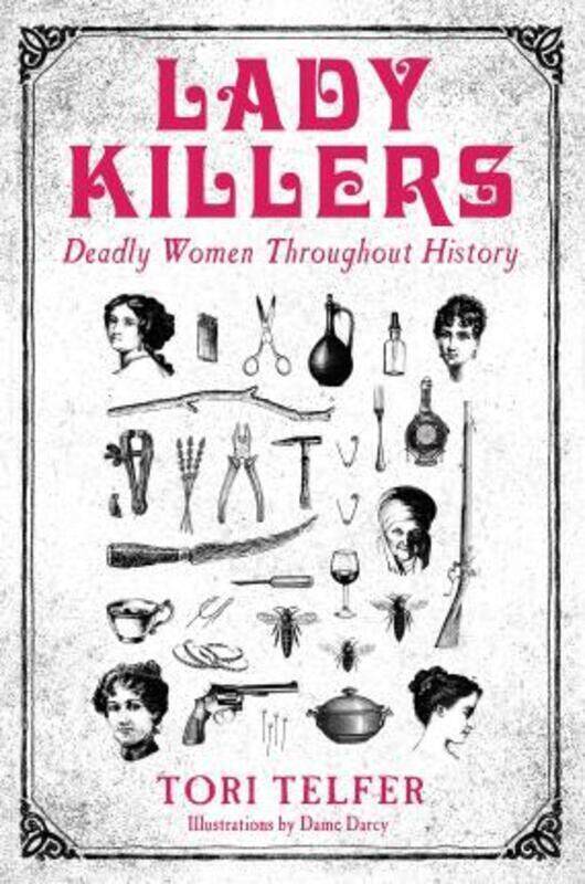 

Lady Killers.paperback,By :Tori Telfer