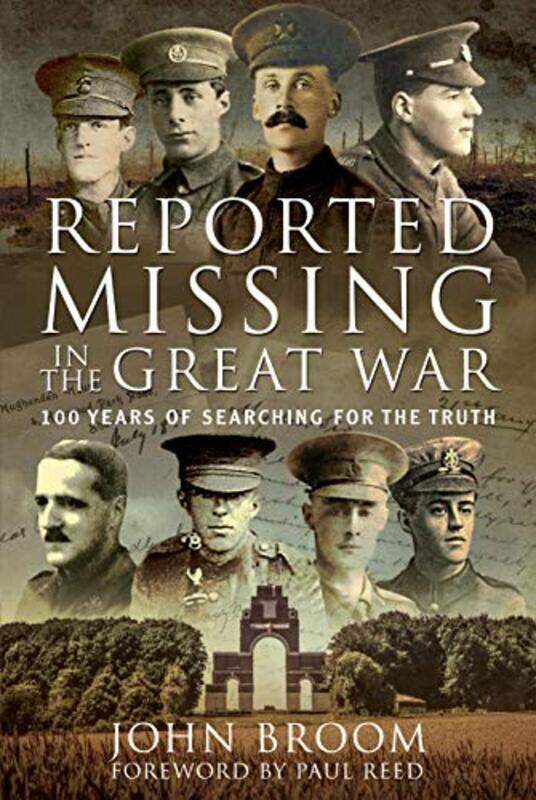 

Reported Missing in the Great War by John Broom-Hardcover